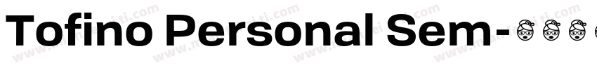 Tofino Personal Sem字体转换